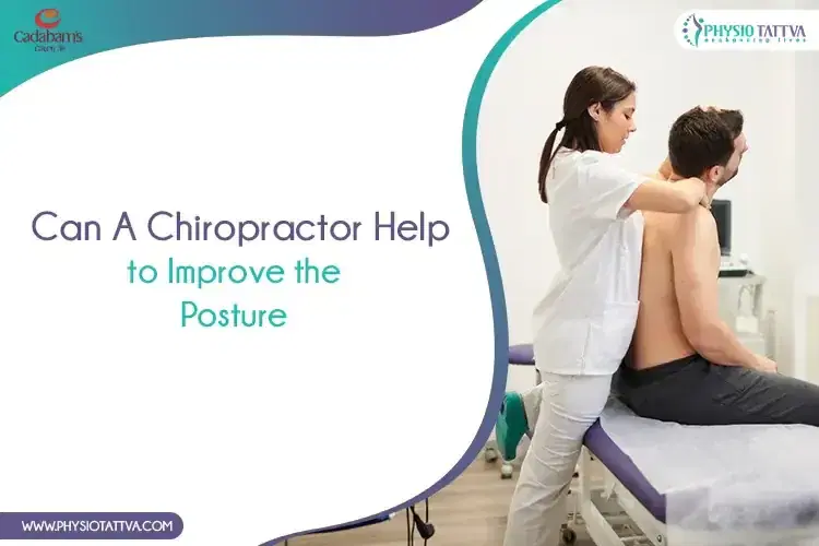 Can A Chiropractor Help to Improve the Posture
