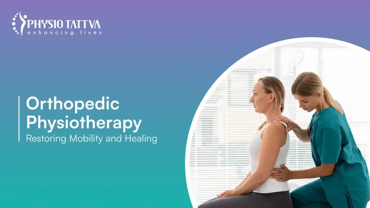 Orthopedic Physiotherapy: Restoring Mobility and Healing