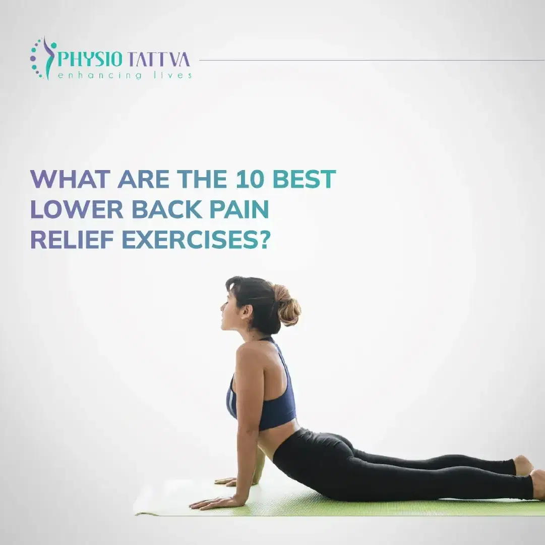 What are the 10 best lower back pain relief exercises?