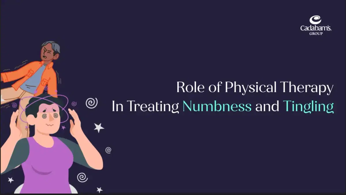 Managing Numbness & Tingling with Physical Therapy