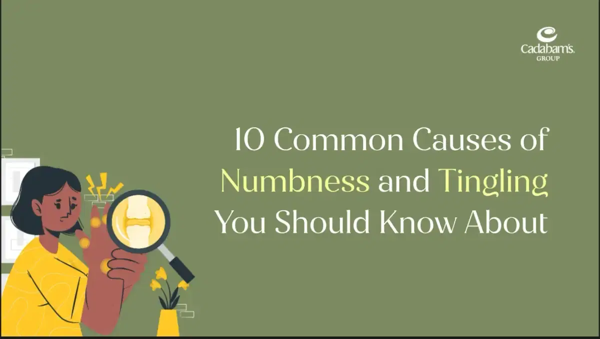 Discover 10 Common Causes of Numbness & Tingling