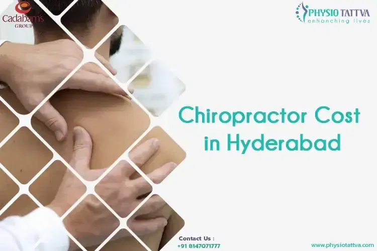 Chiropractor Cost in Hyderabad