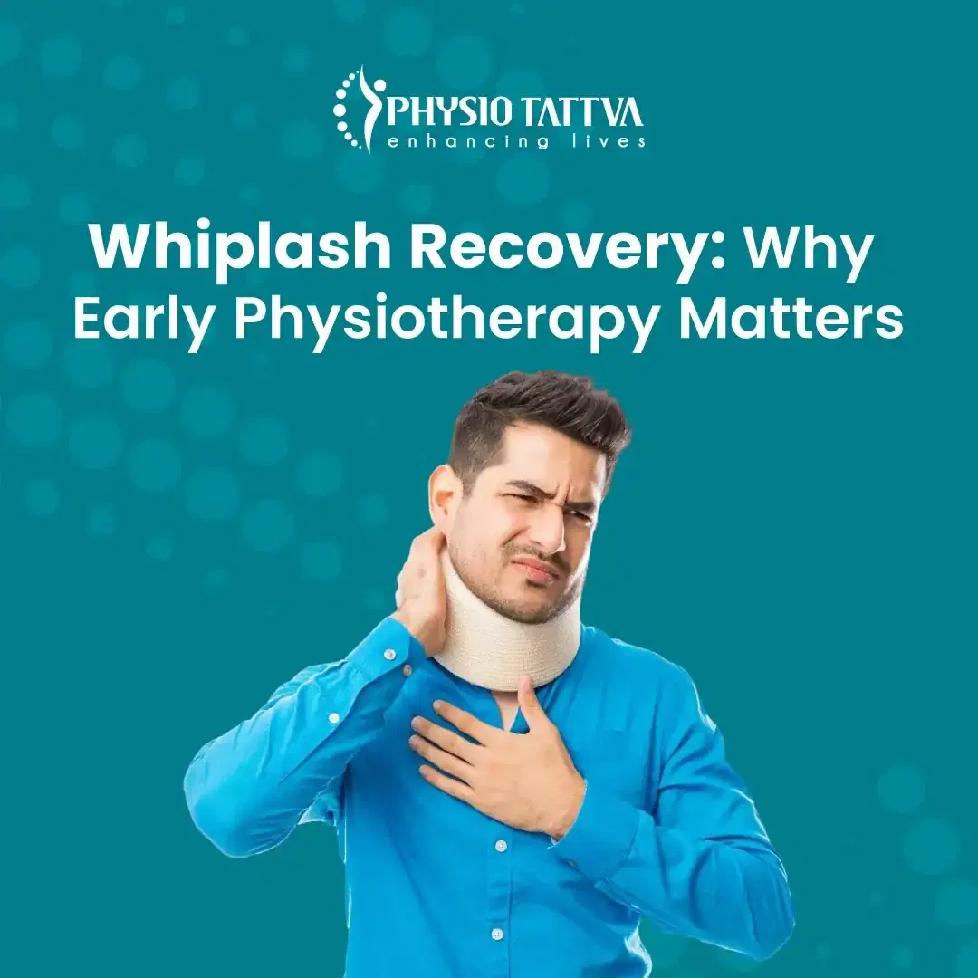 Why Early Physiotherapy Intervention is Key to Whiplash Recovery