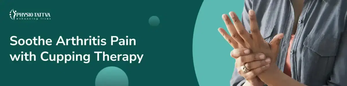 Cupping Therapy for Arthritis